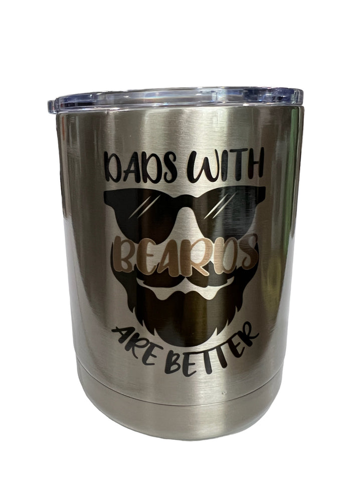 Dads with beards are better lowball tumbler