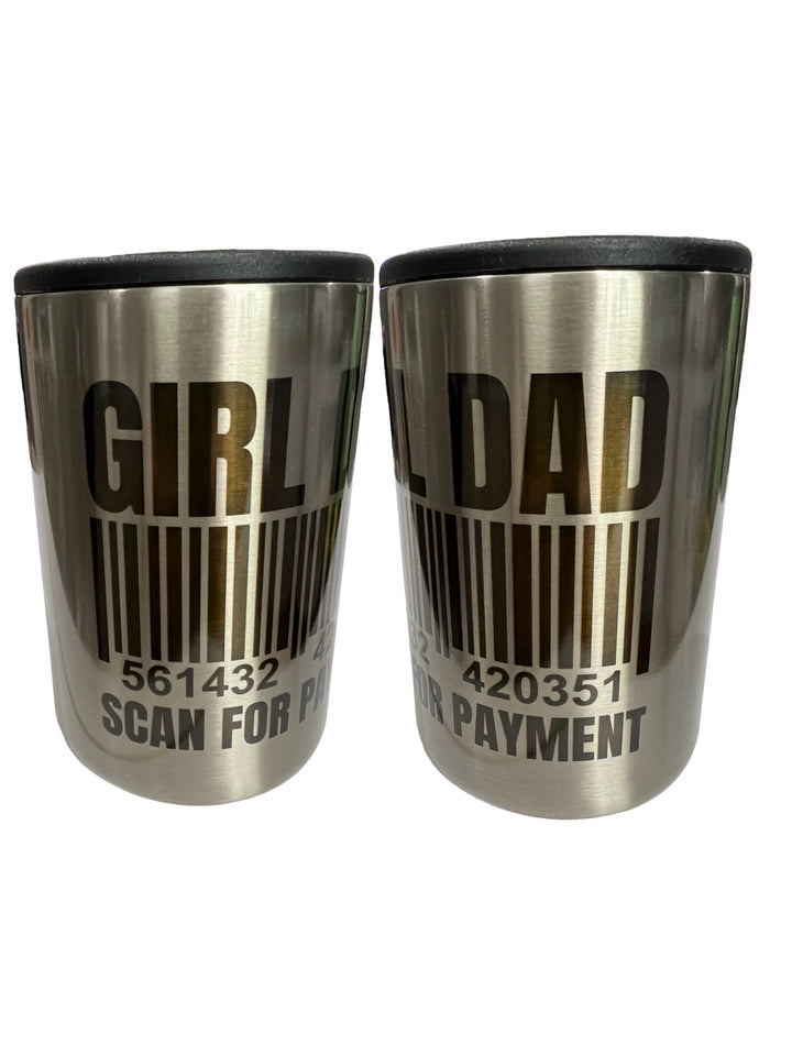 Girl Dad - Scan for payment - funny - can koozie