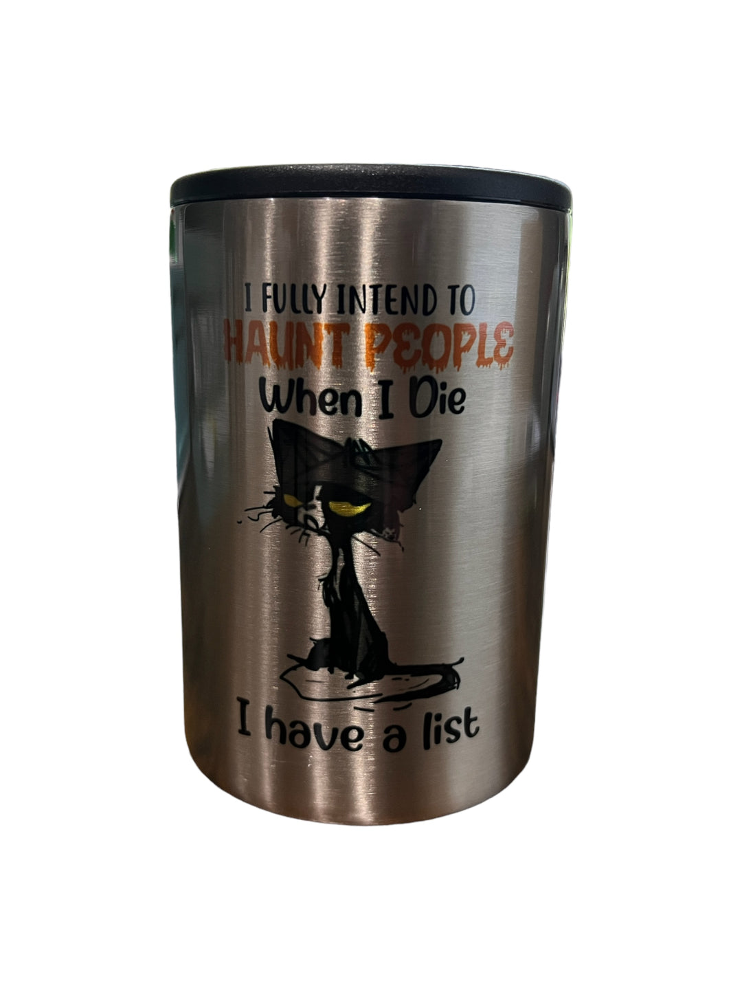 Black Cat - Haunt People When I Die - funny - metal 12 oz SLIM can koozie - version 2