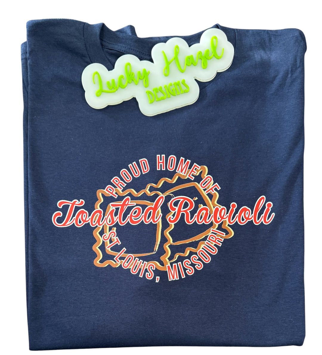 Proud home of toasted ravioli short sleeve tee - St Louis, Mo