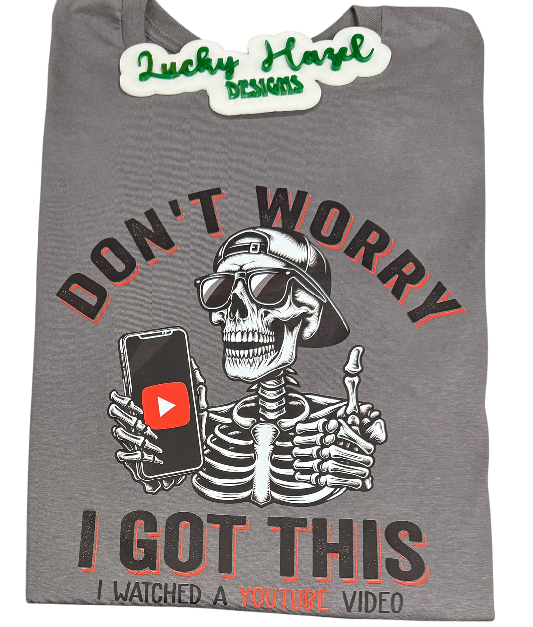 Don't worry I got this - I watched a YouTube video - funny - short sleeve tee
