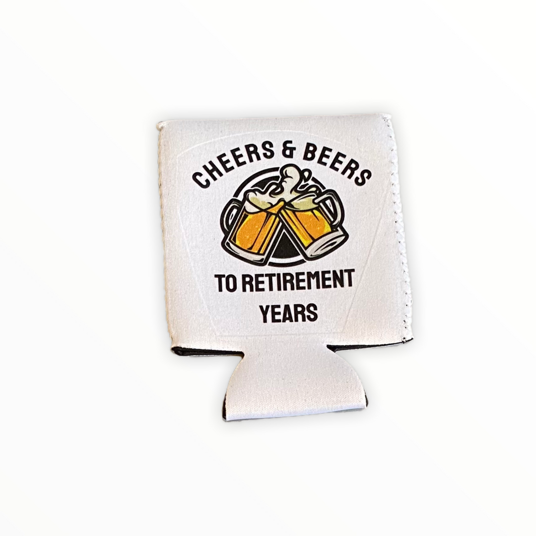 Cheers & Beers to Retirement Years - fabric can koozie