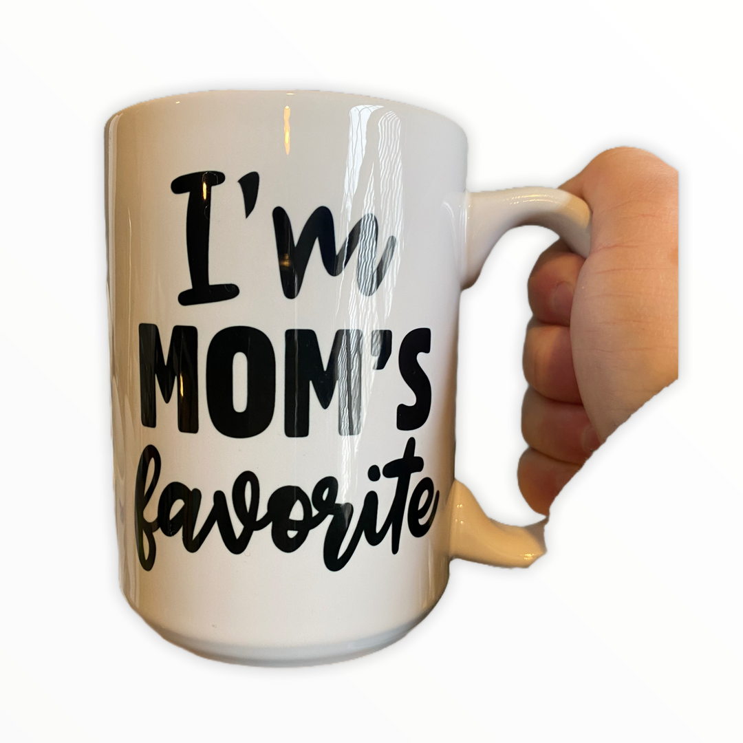 I’m Mom’s Favorite Ceramic Mug