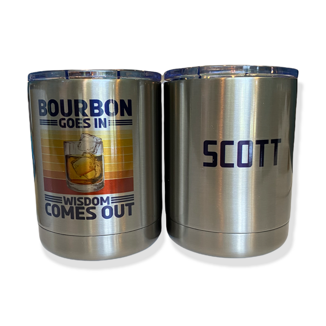 Bourbon Goes In, Wisdom Comes Out Lowball tumbler