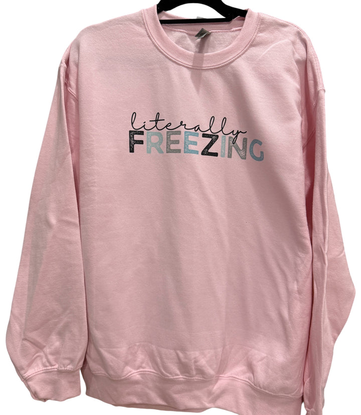 Literally Freezing sweatshirt