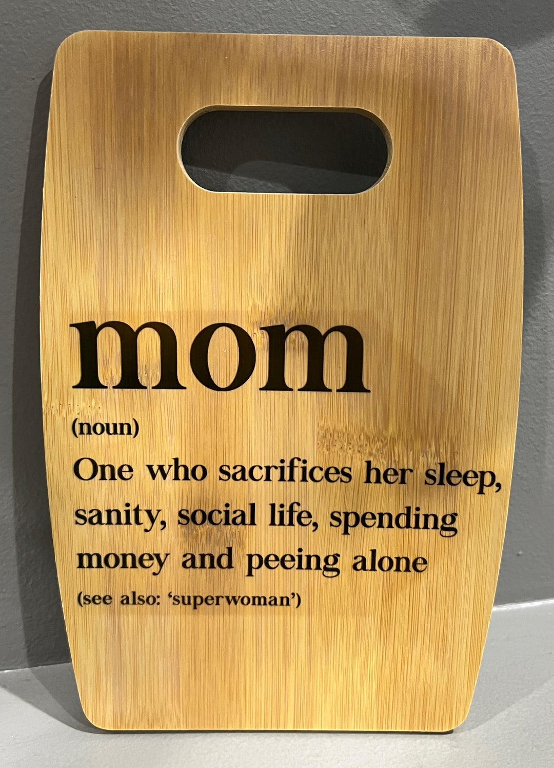 Funny MOM definition - small charcuterie board/kitchen decor/cutting board