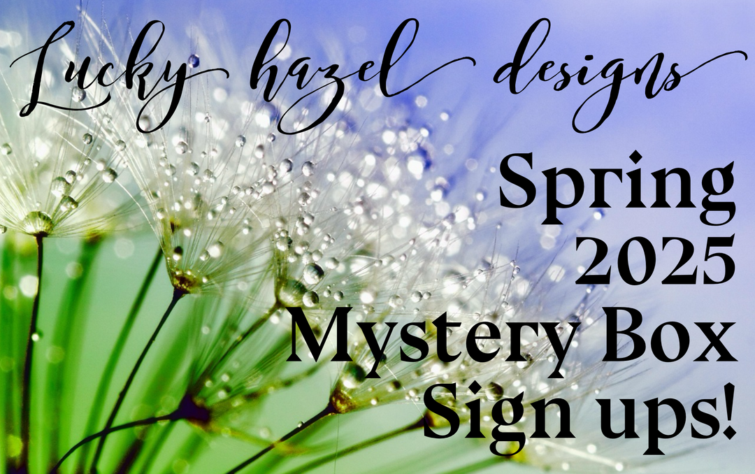 Spring 2025 Mystery Box - limited sign up time frame