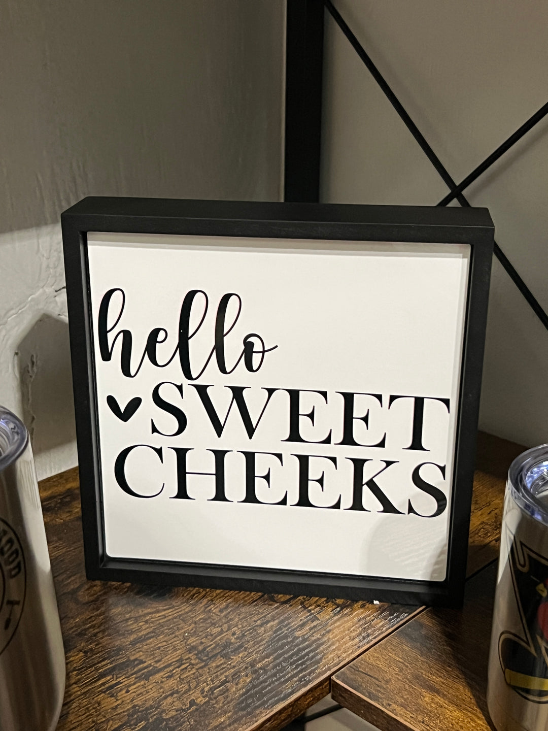 Hello Sweet Cheeks - Cute/Funny - Square Frame Block/Sign - Bathroom or Shelf Decor