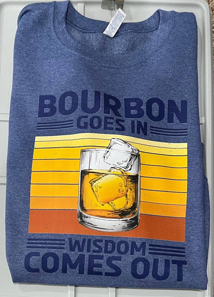 Bourbon goes in, wisdom comes out heather royal/blue Sweatshirt