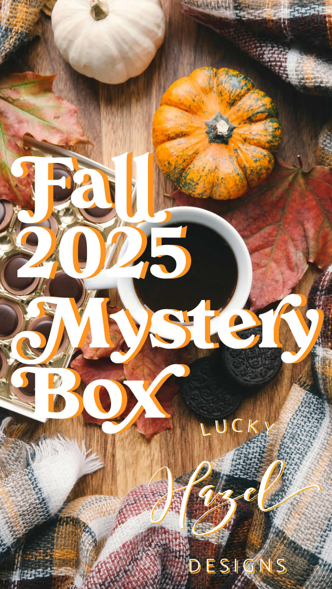Fall 2025 Mystery Box - limited sign up time frame