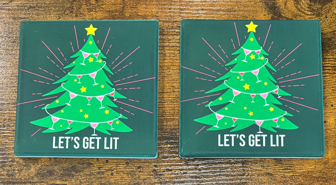 Let's Get Lit Coaster - Funny - Christmas