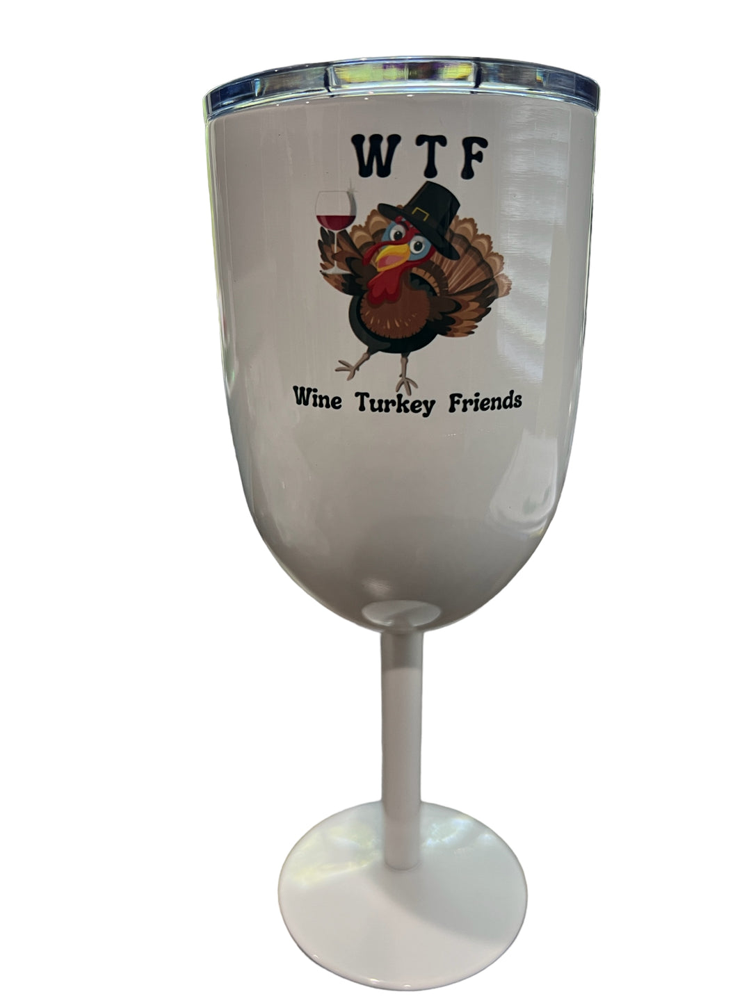 WTF - Wine Turkey Friends - Friendsgiving - funny - stemmed wine tumbler