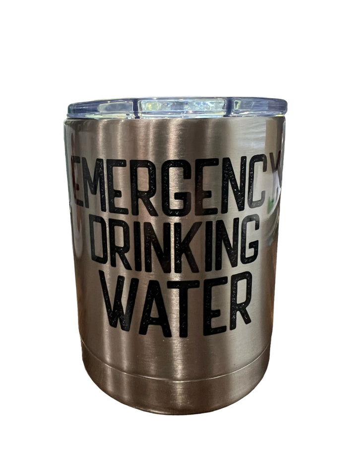 Emergency drinking water - funny/drinkers - lowball tumbler