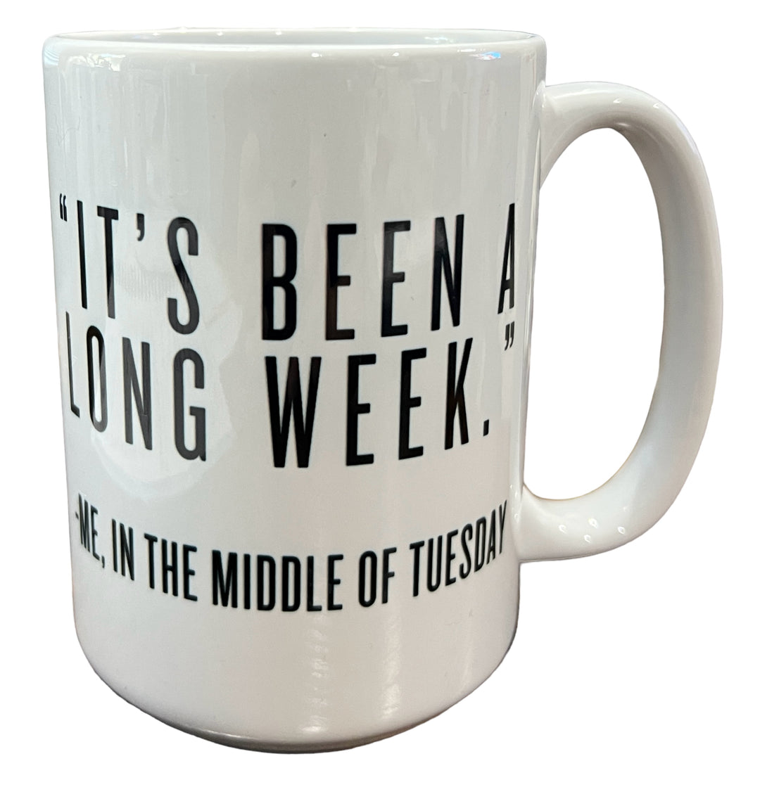 It’s been a long week - funny - Ceramic Mug