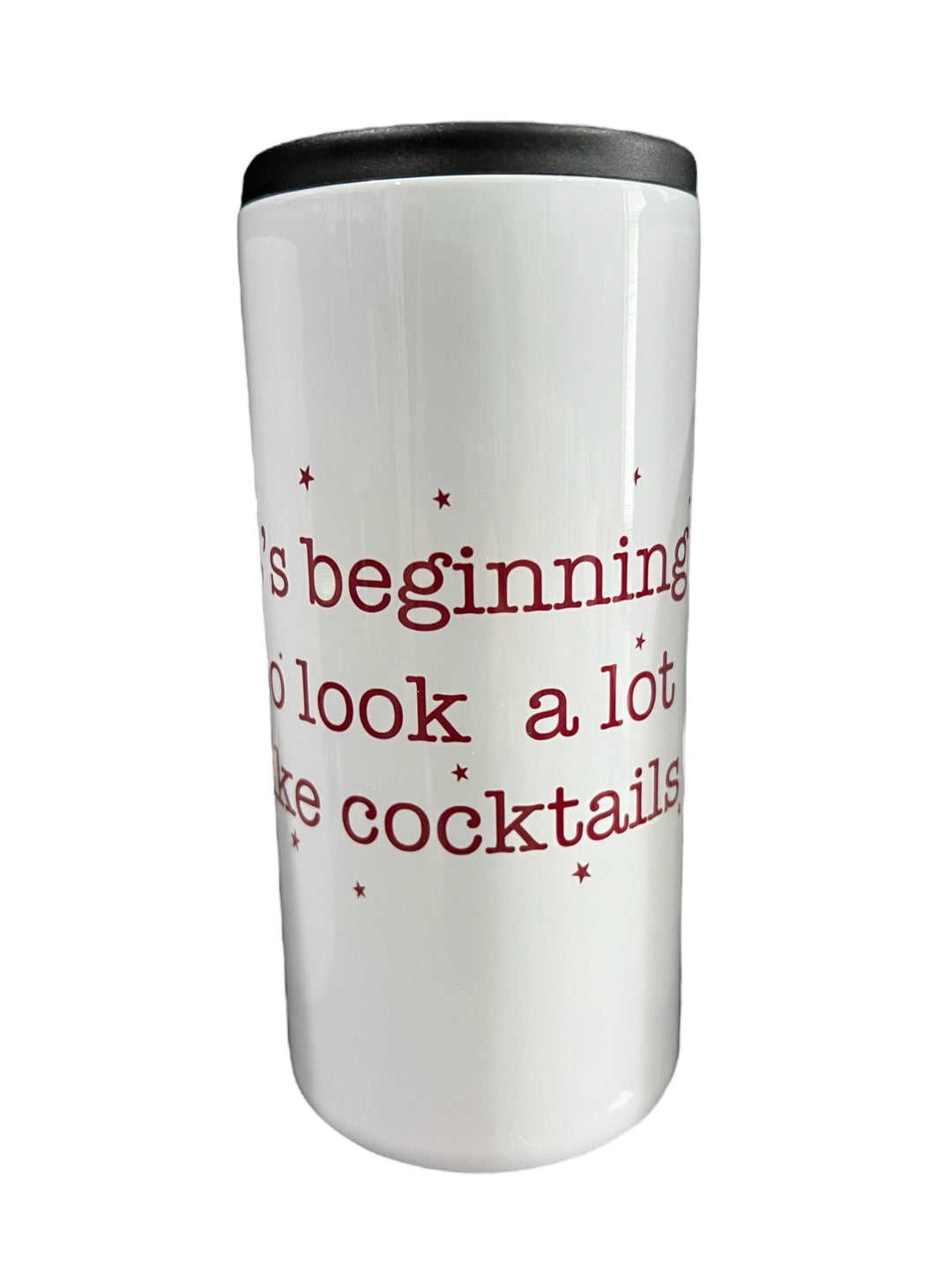 It’s beginning to look a lot like cocktails - Christmas - can koozie