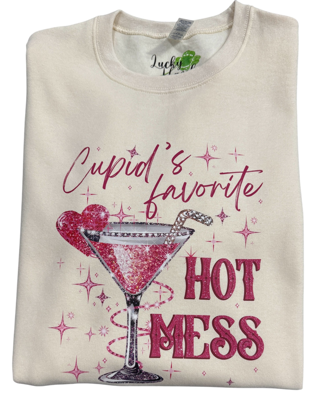 Cupid’s favorite hot mess sweatshirt - Valentine’s Day