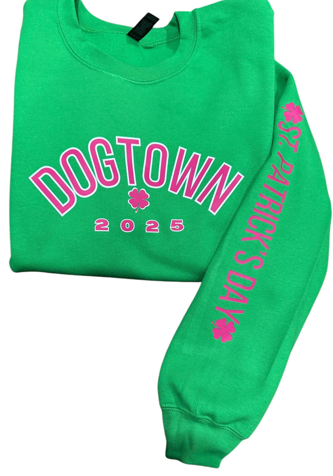 Dogtown 2025 sweatshirt - St Patrick's Day sleeve - St Louis, MO - hometown parade