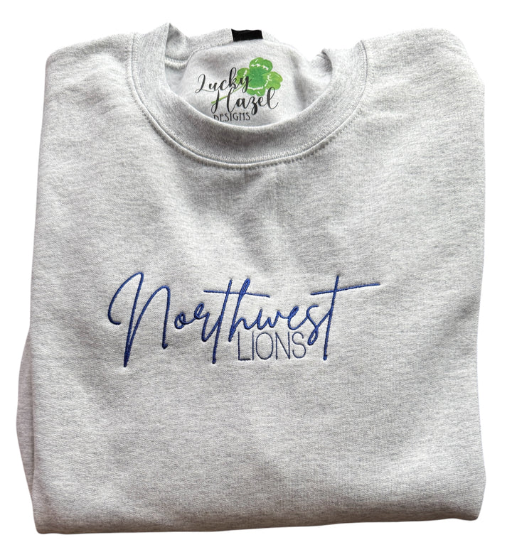 Northwest Lions Embroidered Sweatshirt!!! - school staff, school coaches, students, alumni