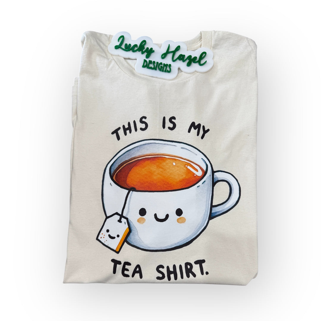 This is my TEA shirt short sleeve tee - tea drinkers!!