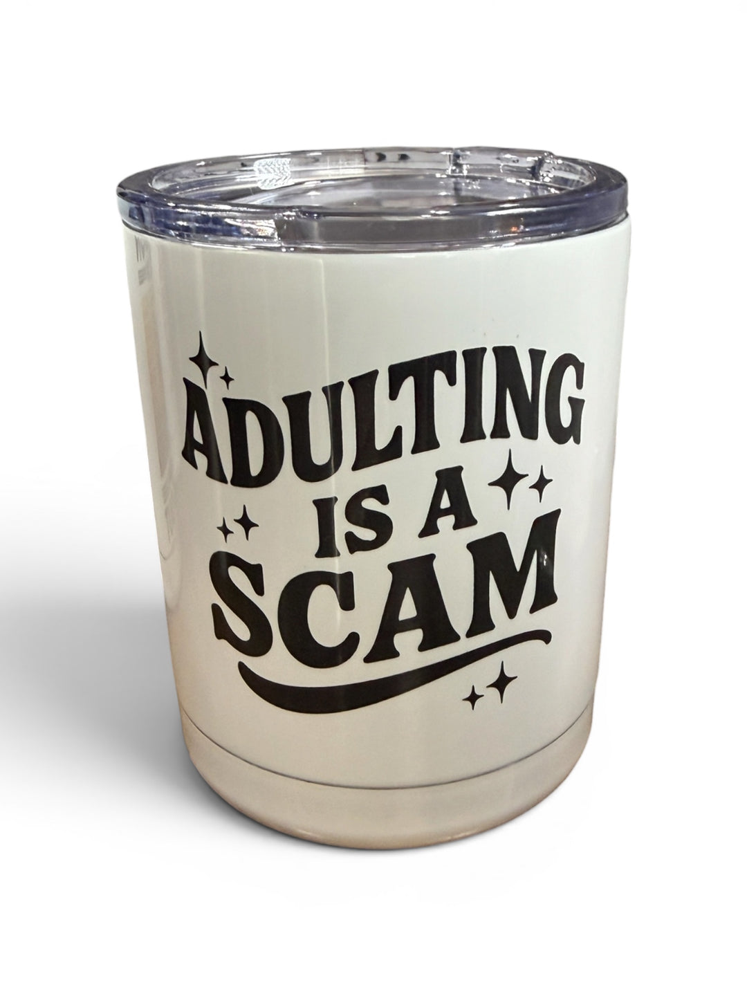 Adulting is a scam - lowball tumbler
