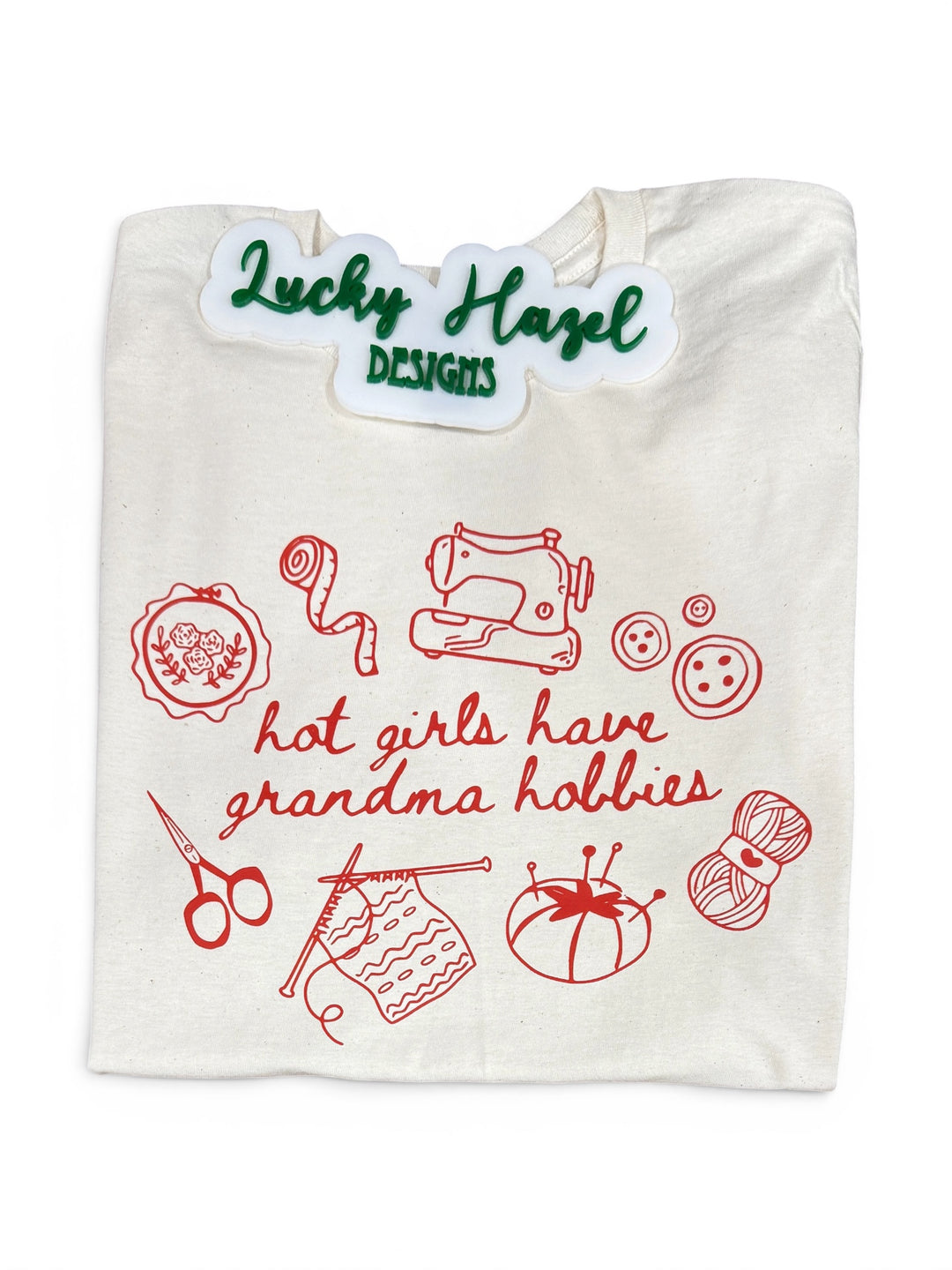 Hot girls have grandma hobbies short sleeve tee!!