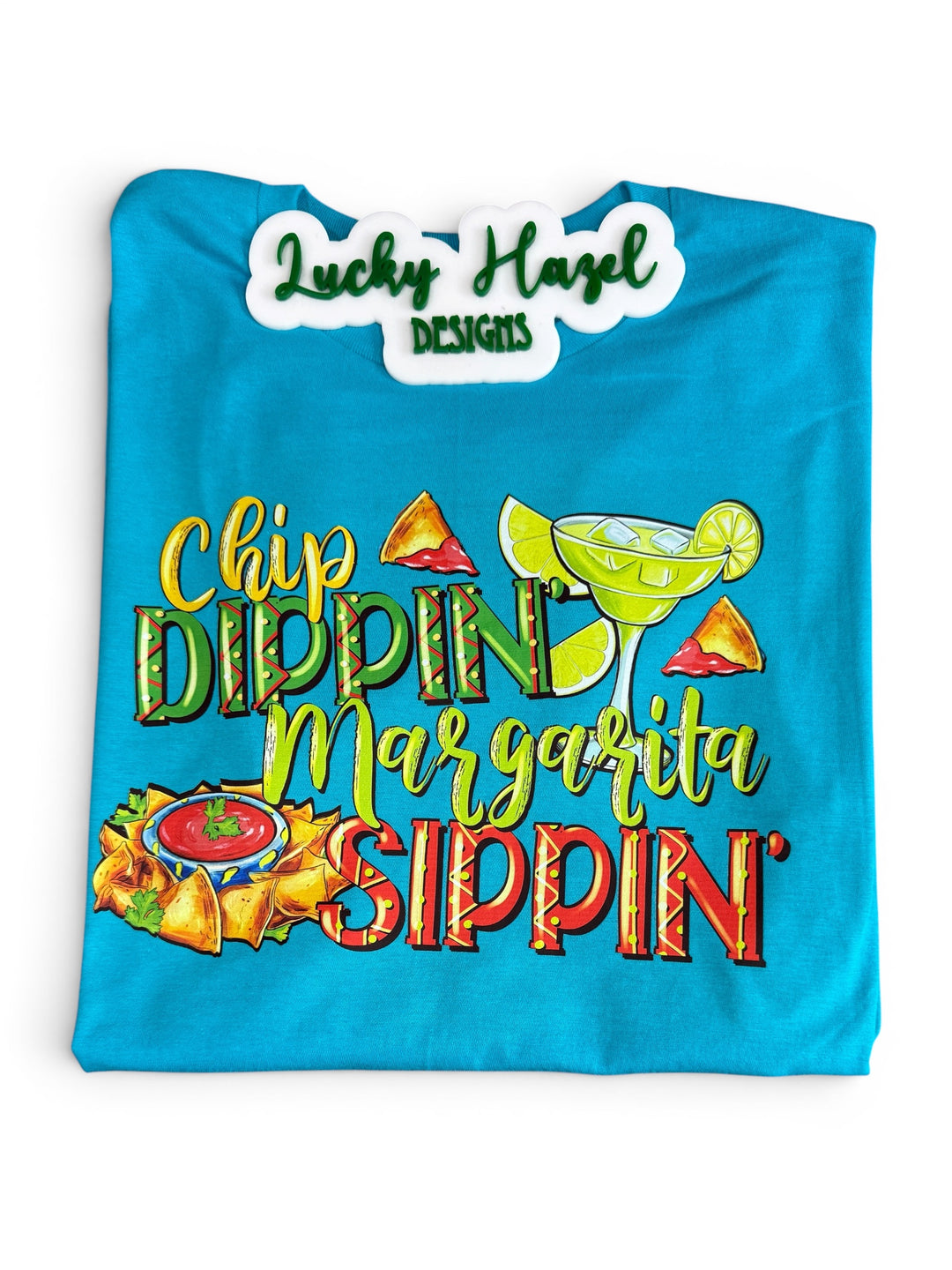 Chip dippin' margarita sippin' short sleeve tee - Cinco de Mayo/Taco Tuesdays/Margs/Mexican