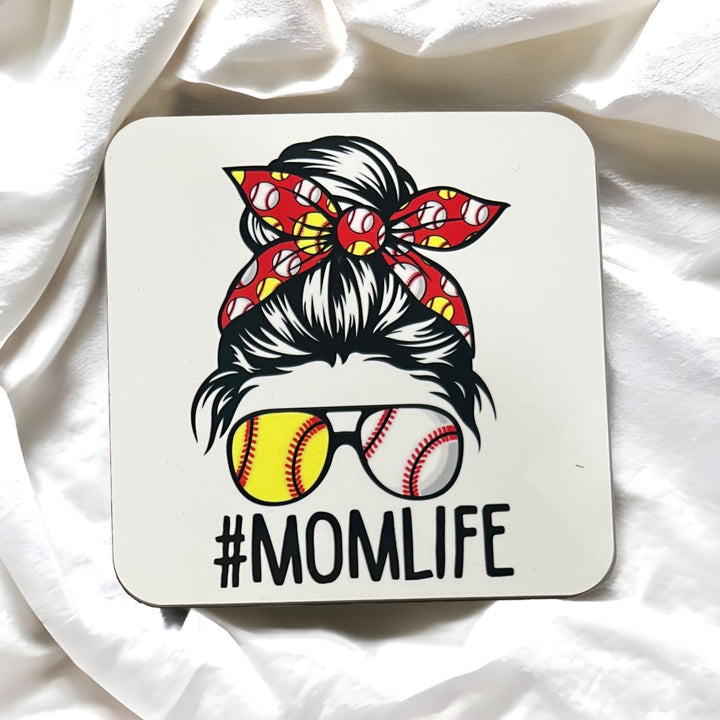 #momlife - messy bun mom - softball and baseball coaster