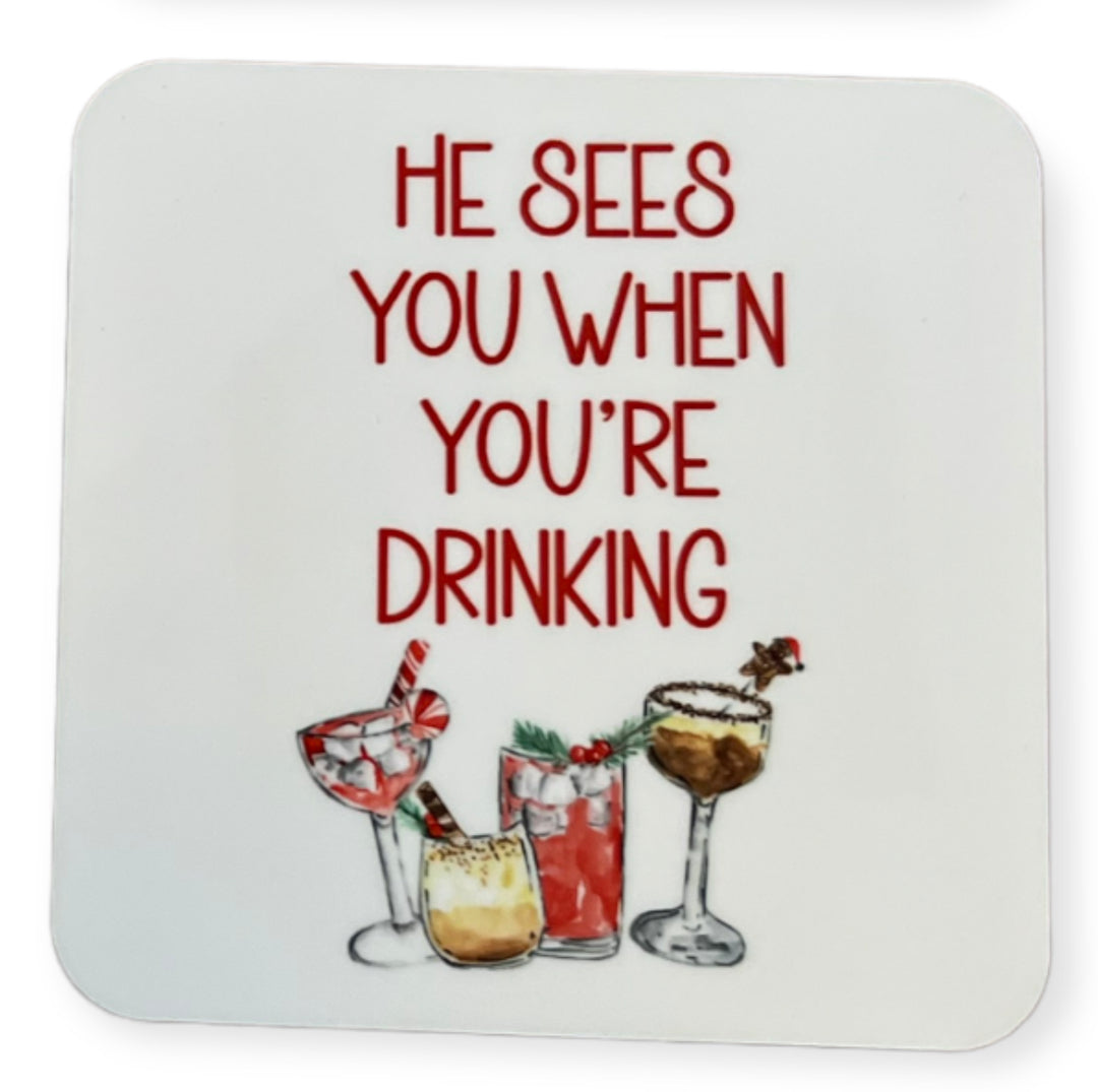 He sees you when you’re drinking Coaster Set (Set of 4)