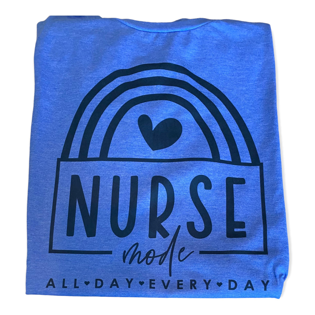 NURSE mode - ALL DAY EVERY DAY TEE